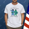 Fill The Void With Friends Shirt