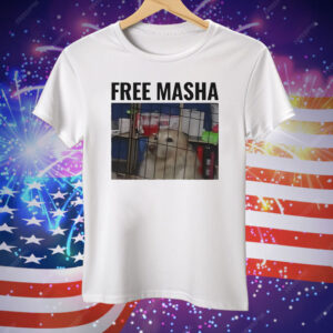 Free Masha Tee Shirt