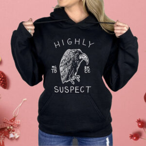 Highly Suspect Mcid Bkcc Vulture Shirt