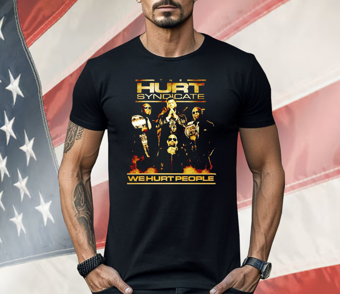 Hurt Syndicate We Hurt People Shirt