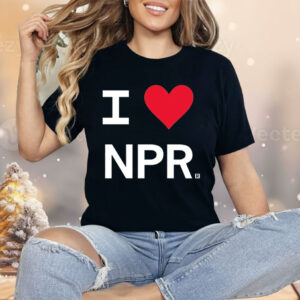 I Love NPR Shirt