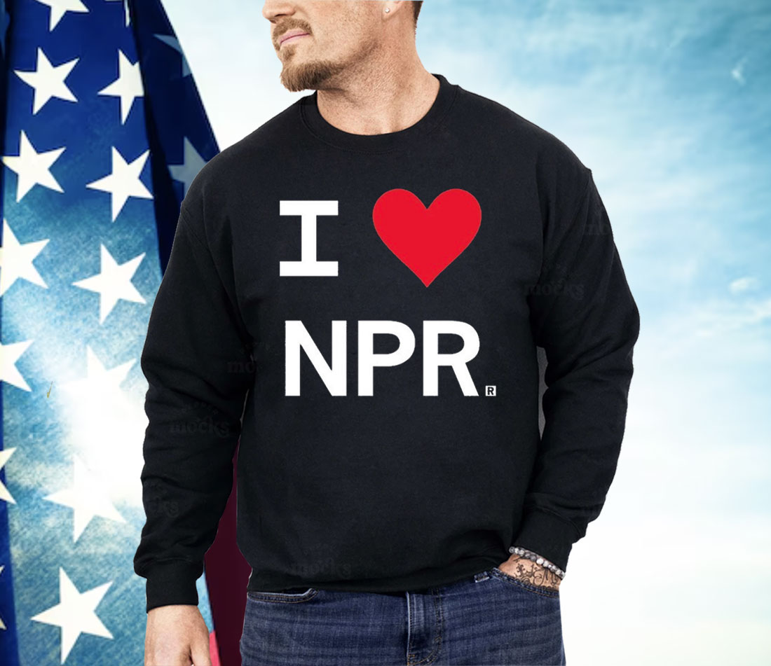 I Love NPR Shirt