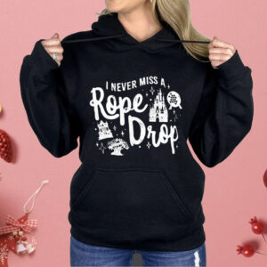 I Never Miss A Rope Drop Shirt