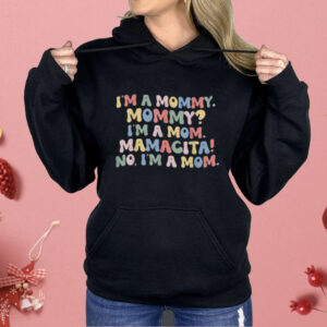 I'm A Mommy I'm A Mom Mamacita Funny Love Island Shirt