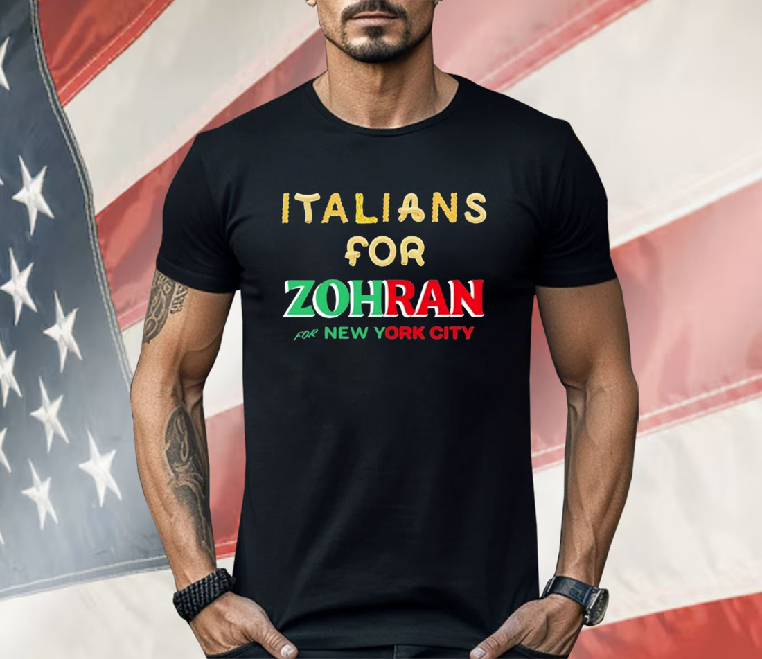 Italians For Zohran For New York City Shirt