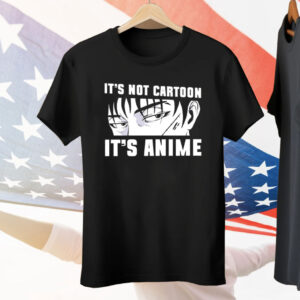It’s Not Cartoon It’s Anime Tee Shirt