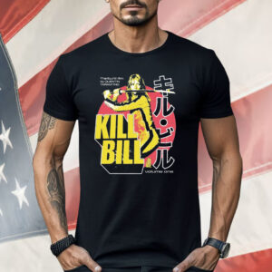 Kill Bill The Fourth Film By Quentin Tarantino Volume One Shirt