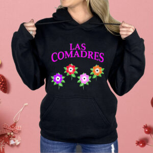 Las Comadres Cute Mom Squad Or Family Shirt