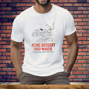 Looney Tunes Acme Dessert Map Maker Creating Map Designs With A Blast Tee Shirt