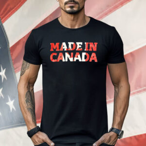 Made In Canada Shirt