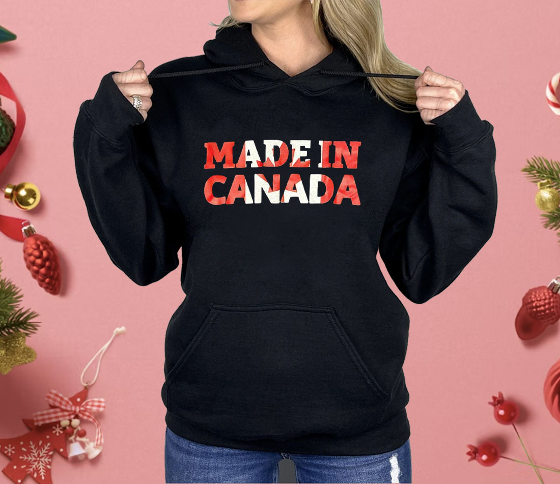 Made In Canada Shirt
