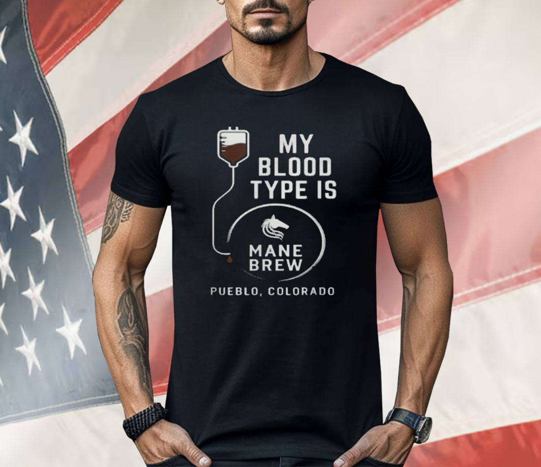 Mane Brew Blood Type is Coffee Shirt