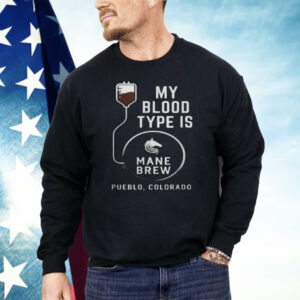 Mane Brew Blood Type is Coffee Shirt