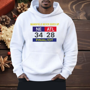 Mansfield Never Gives Up Scoreboard Shirt