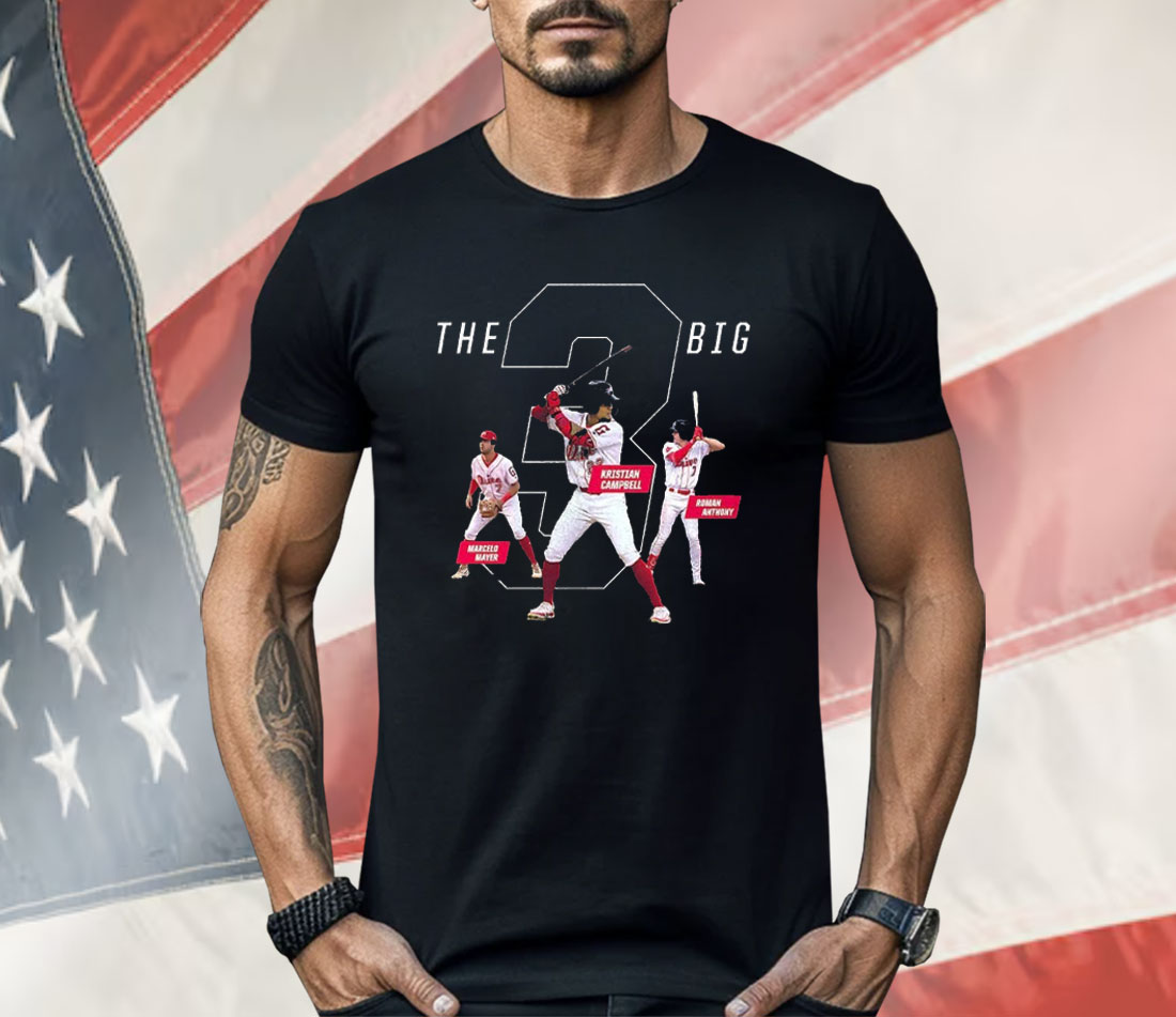 Marcelo Mayer Kristian Campbell Roman Anthony The Big 3 Red Sox Shirt