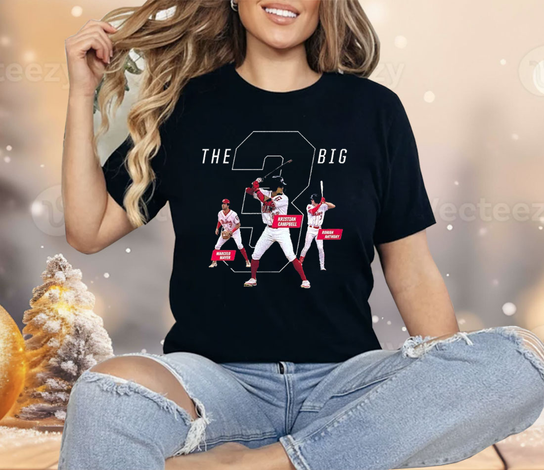 Marcelo Mayer Kristian Campbell Roman Anthony The Big 3 Red Sox Shirt
