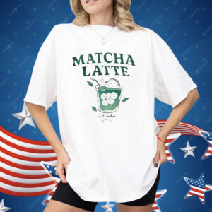 Matcha latte Still Melloun Still Me Shirt