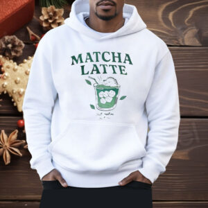 Matcha latte Still Melloun Still Me Shirt