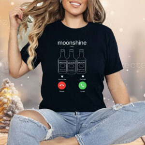 Moonshine Phone Call Shirt