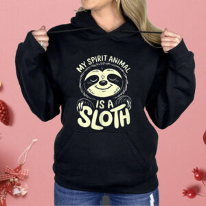 My Spirit Animal Is A Sloth Shirt