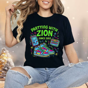 Partying With Zion Since 2012 Shirt
