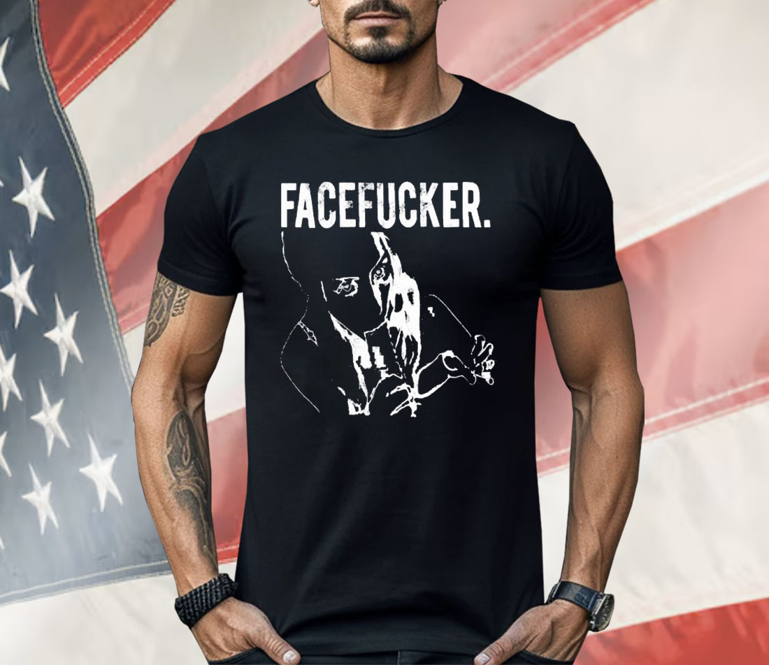 Praiseche Facefucker Shirt