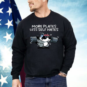 Raccoon More Plates Less Self Hates Shirt
