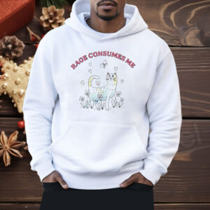 Rage Consumes Me Cat Shirt