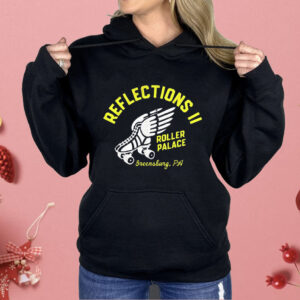 Reflections II Roller Palace Greensburg PA Shirt