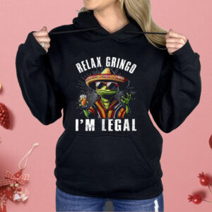Relax Gringo I’m legal Lizard Shirt