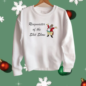 Ringmaster Of The Shit Show Shirt
