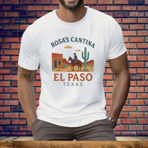 Rosa’s Cantina El Paso Texas Tee Shirt