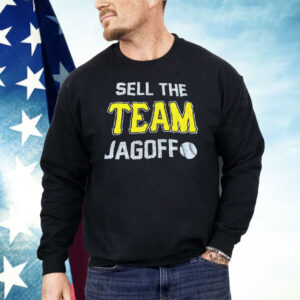 Sell The Team Jagoff Shirt