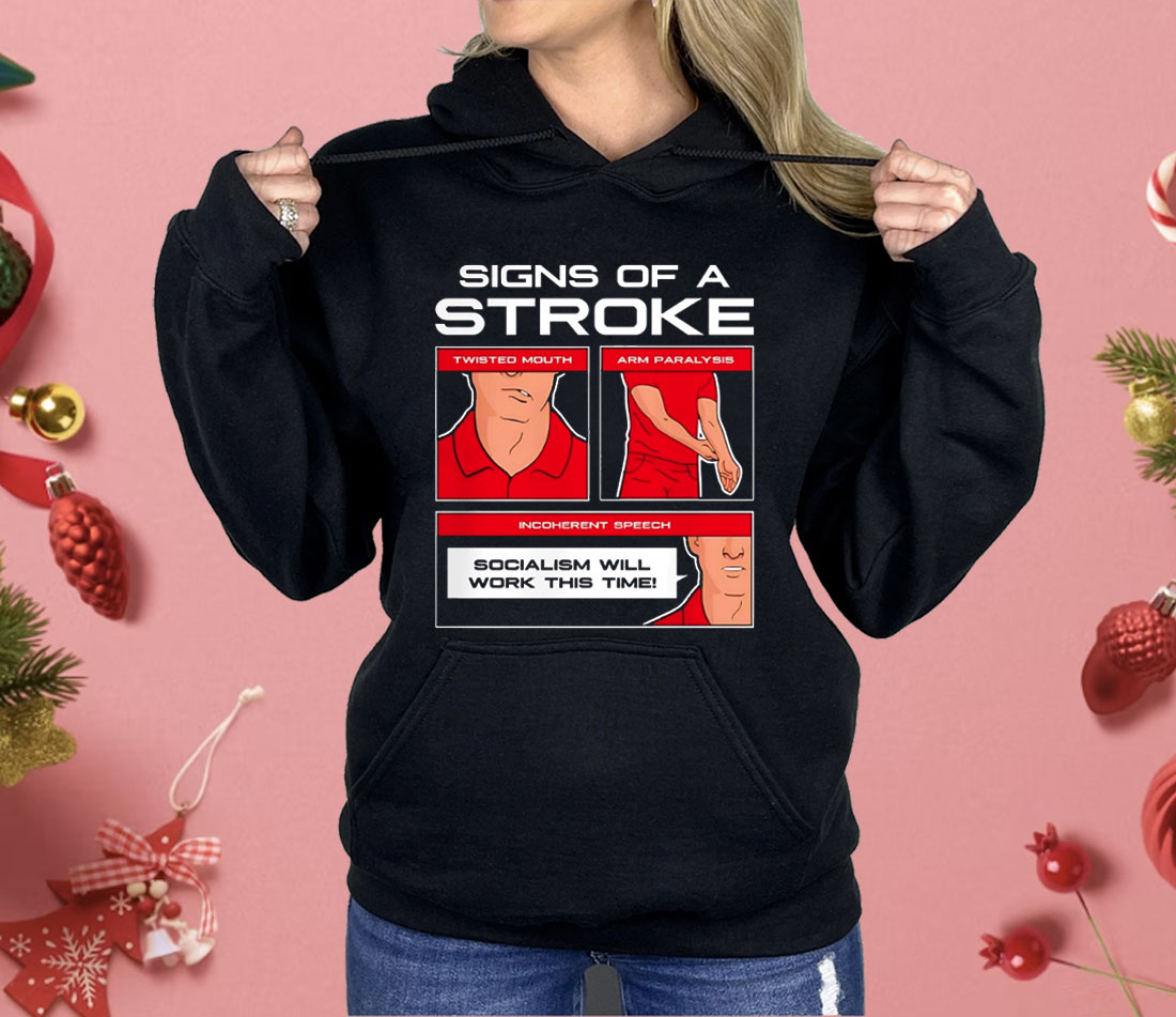 Signs Of A Stroke Twisted Mouth Arm Paralysis Shirt