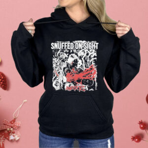 Snuffed On Sight Smoke Shirt