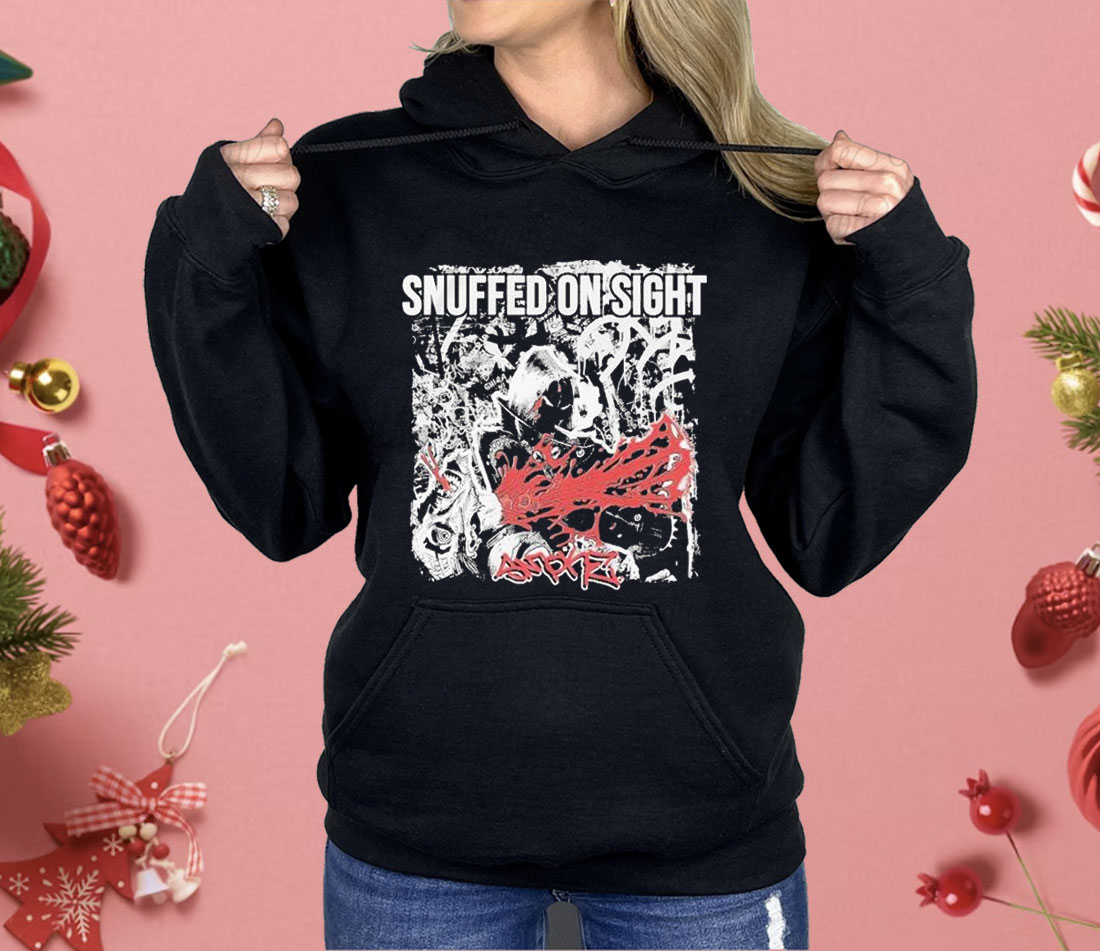 Snuffed On Sight Smoke Shirt