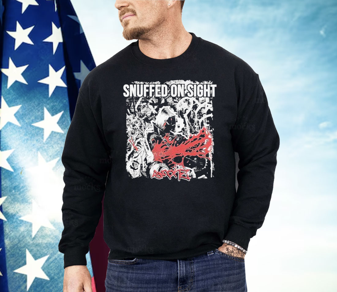 Snuffed On Sight Smoke Shirt