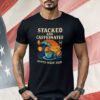 Stacked And Caffeinated Crypto Week 2025 Shirt
