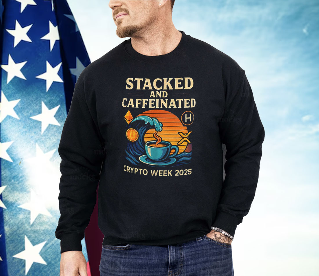 Stacked And Caffeinated Crypto Week 2025 Shirt