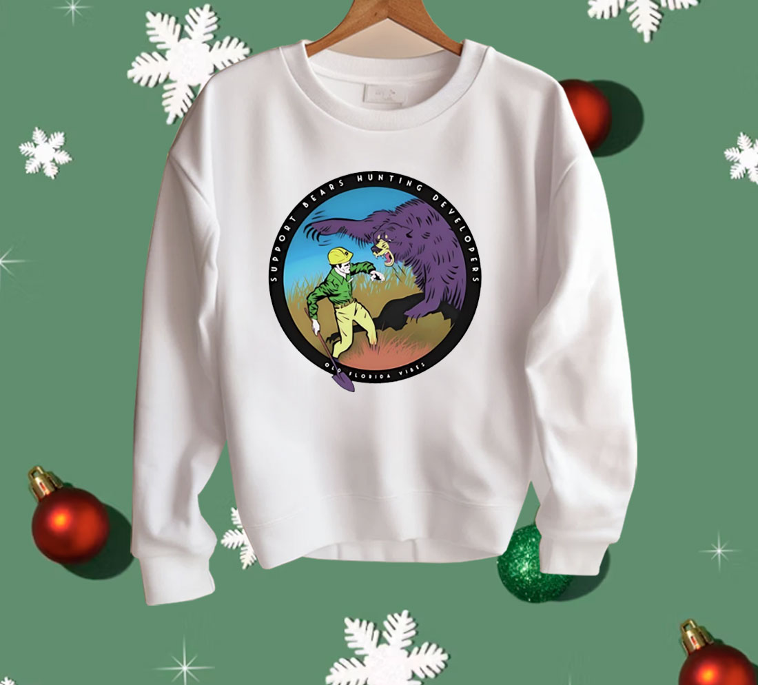 Support Bears Hunting Developers Old Florida Vibes Shirt