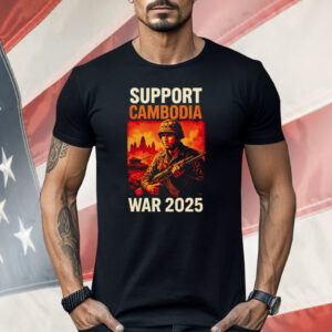 Support Cambodia Thailand Vs Cambodia War 2025 Shirt