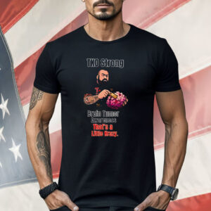TKO Strong Brain Tumor Awareness That’s A Little Krazy Shirt