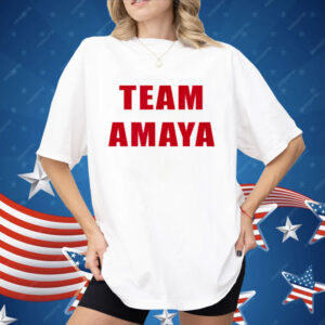 Team Amaya Love Island Fan Reality TV Couple Supporter Shirt