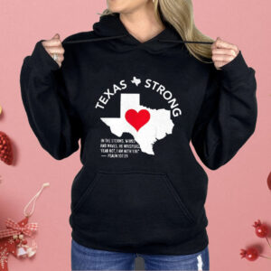 Texas Strong In The Storms Winds And Waves Shirt