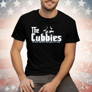 The Cubbies Godfather Tee Shirt