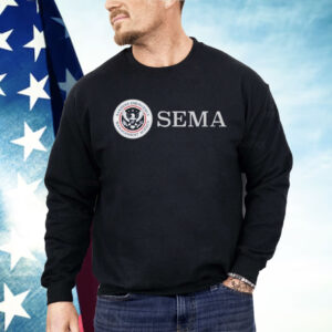 The Sanders Emergency Management Agency Sema Shirt