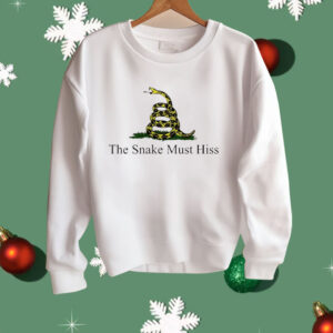 The Snake Must Hiss Shirt