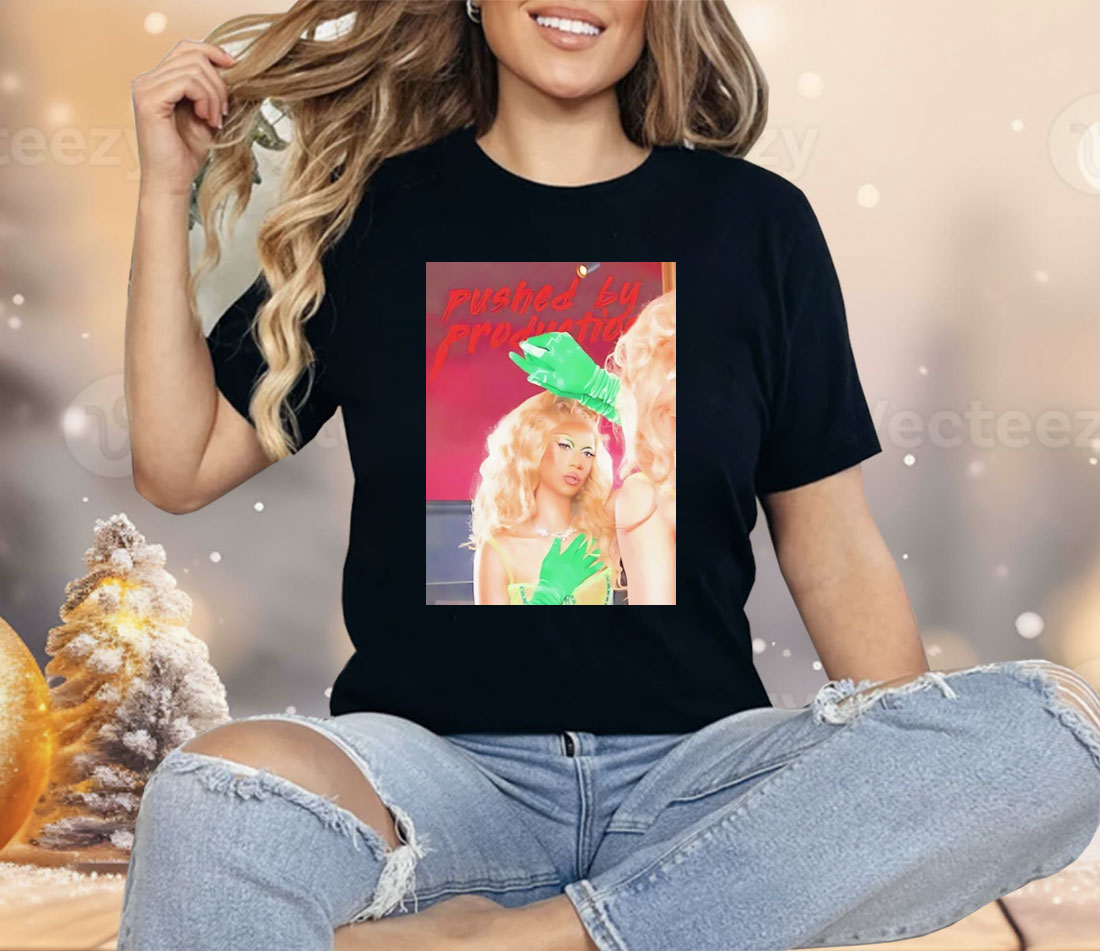 Tia Kofi Pushed By Production Shirt