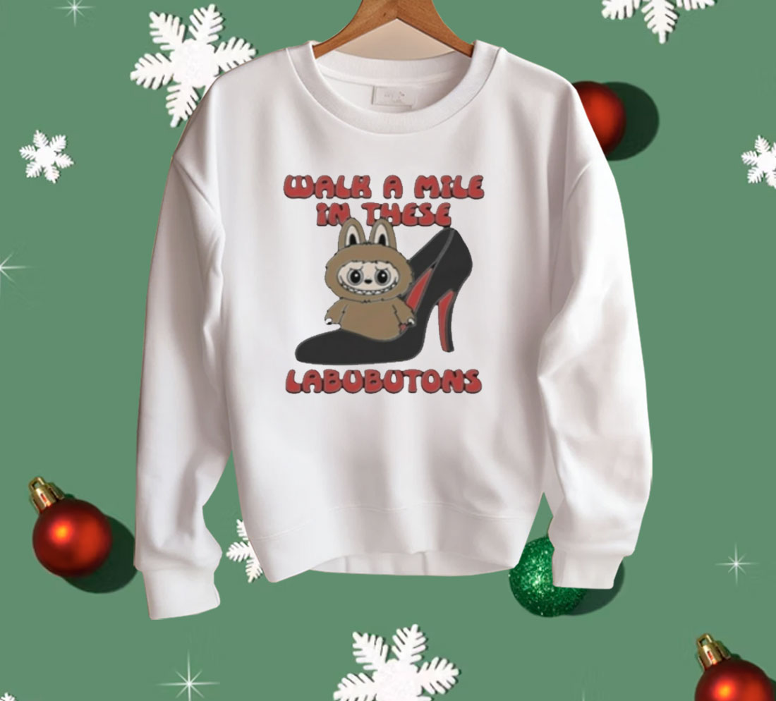 Walk A Mile In These Labubutons Shirt