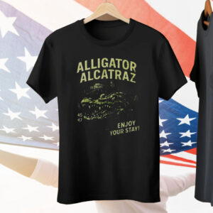Alligator Alcatraz Enjoy Your Stay Tee Shirt